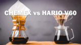 Chemex vs Hario V60